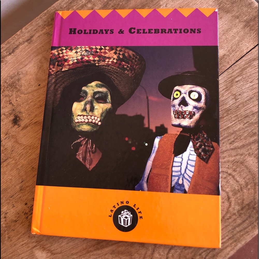 LATINO LIFE HOLIDAYS & CELLEBRATIONS BOOK